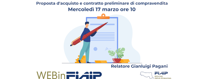 Scopri di più sull'articolo WEBINFIAIP ER – 17/03/2021 | Proposta d’acquisto – Preliminare di compravendita