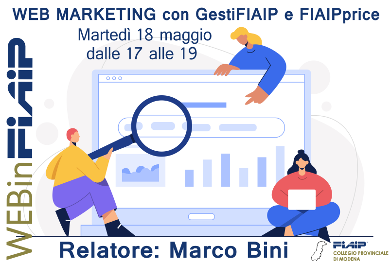 Al momento stai visualizzando WEBinFIAIP Modena – 18/05/2021 | Web Marketing con GestiFIAIP e FIAIPprice