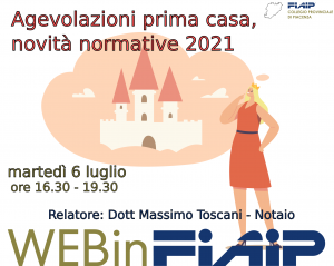 Scopri di più sull'articolo PIACENZA – 6/07/2021 | Agevolazioni prima casa e novità normative 2021