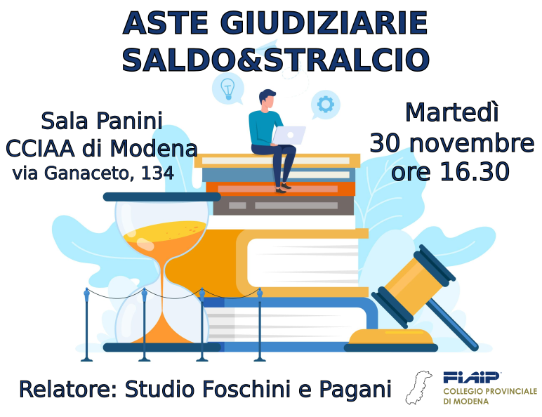 Scopri di più sull'articolo MODENA – 30/11/2021 | Aste Giudiziare e pratica del Saldo&Stralcio