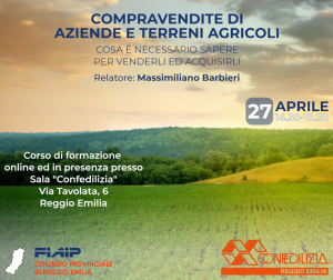 Scopri di più sull'articolo REGGIO EMILIA – 27/04/2022 | Compravendita di aziende e terreni agricoli