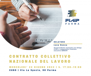 Scopri di più sull'articolo PARMA – 22/06/22 | Contratto Collettivo Nazionale del Lavoro