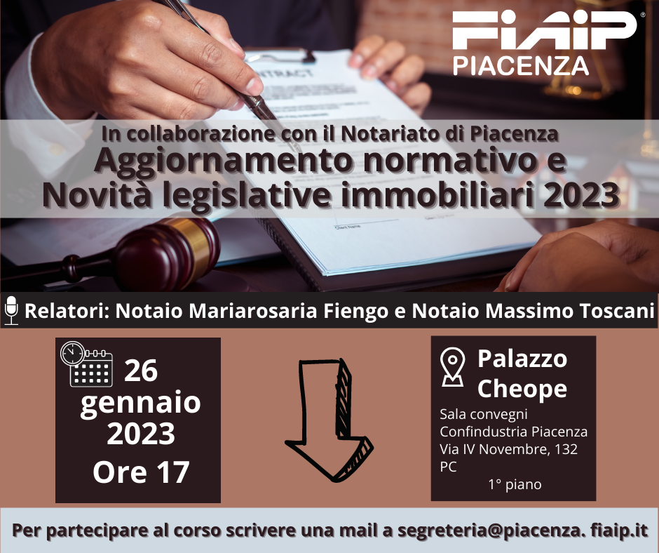 Al momento stai visualizzando Piacenza – 26/01/2023 | Aggiornamento normativo e novità legislative immobiliari 2023