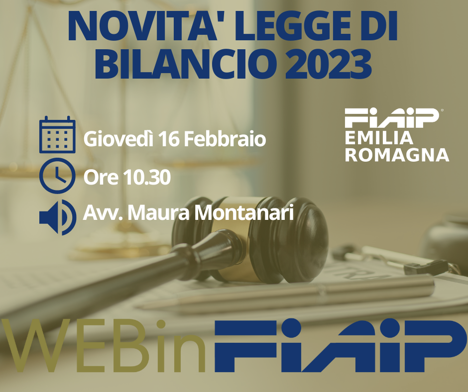 Scopri di più sull'articolo WebinFIAIP Emilia Romagna – 16/02/2023 | Novità legge di bilancio 2023