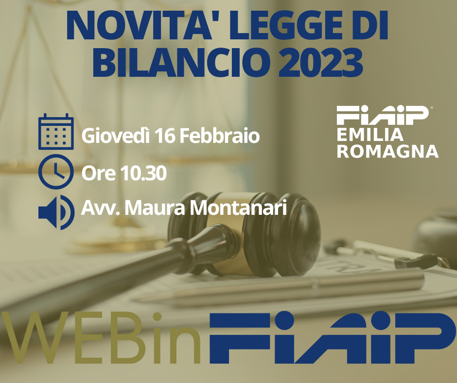 Al momento stai visualizzando WebinFIAIP Emilia Romagna – 16/02/2023 | Novità legge di bilancio 2023