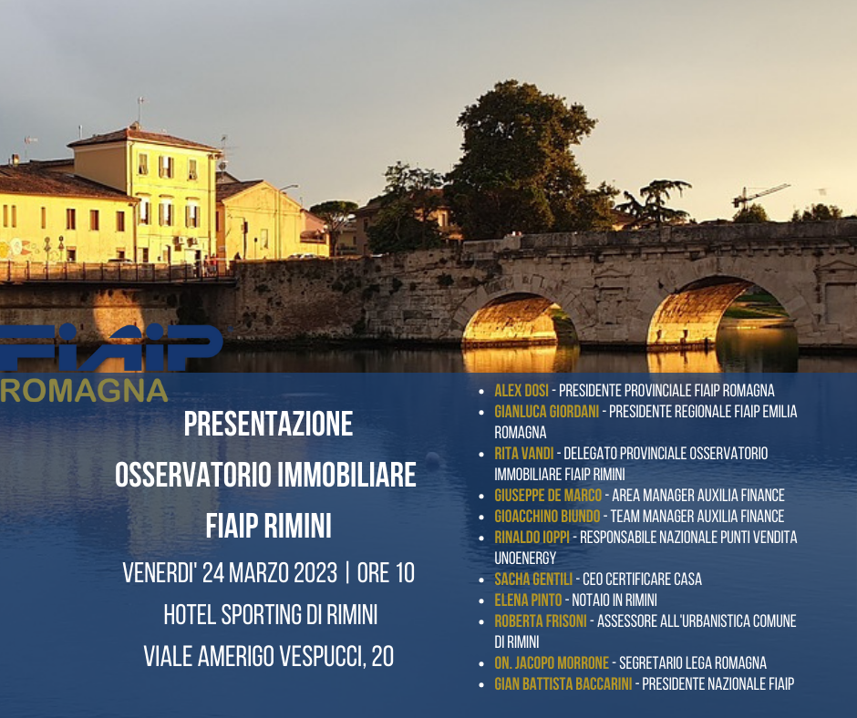 Al momento stai visualizzando ROMAGNA – 24/03/2023 | Presentazione Osservatorio Immbiliare FIAIP Rimini