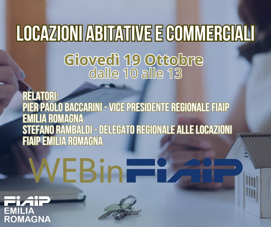 Al momento stai visualizzando WebinFIAIP Emilia Romagna – 19/10/2023 | Locazioni abitative e commerciali