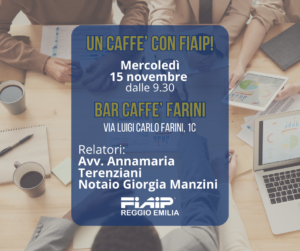 Scopri di più sull'articolo REGGIO EMILIA | Un Caffè con FIAIP!