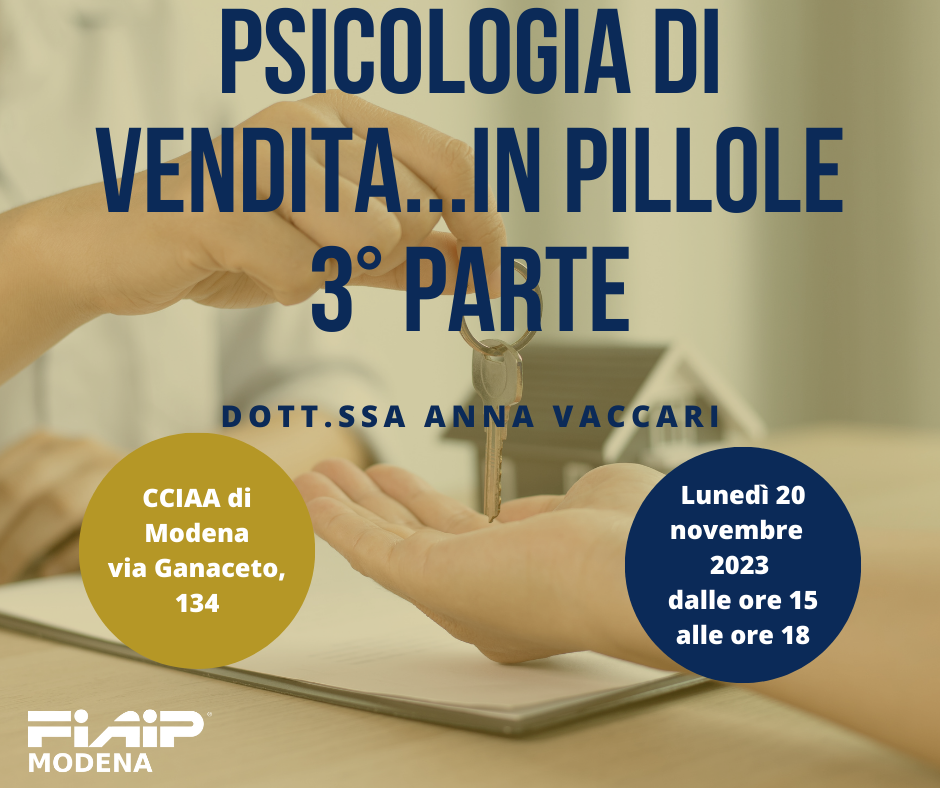 Scopri di più sull'articolo MODENA – 20/11/2023 | Psicologia di vendita…… in pillole – 3° parte