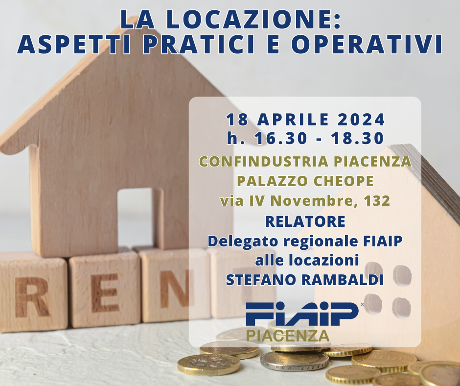 Scopri di più sull'articolo Piacenza – 18/04/2024 | La Locazione: aspetti pratici e operativi