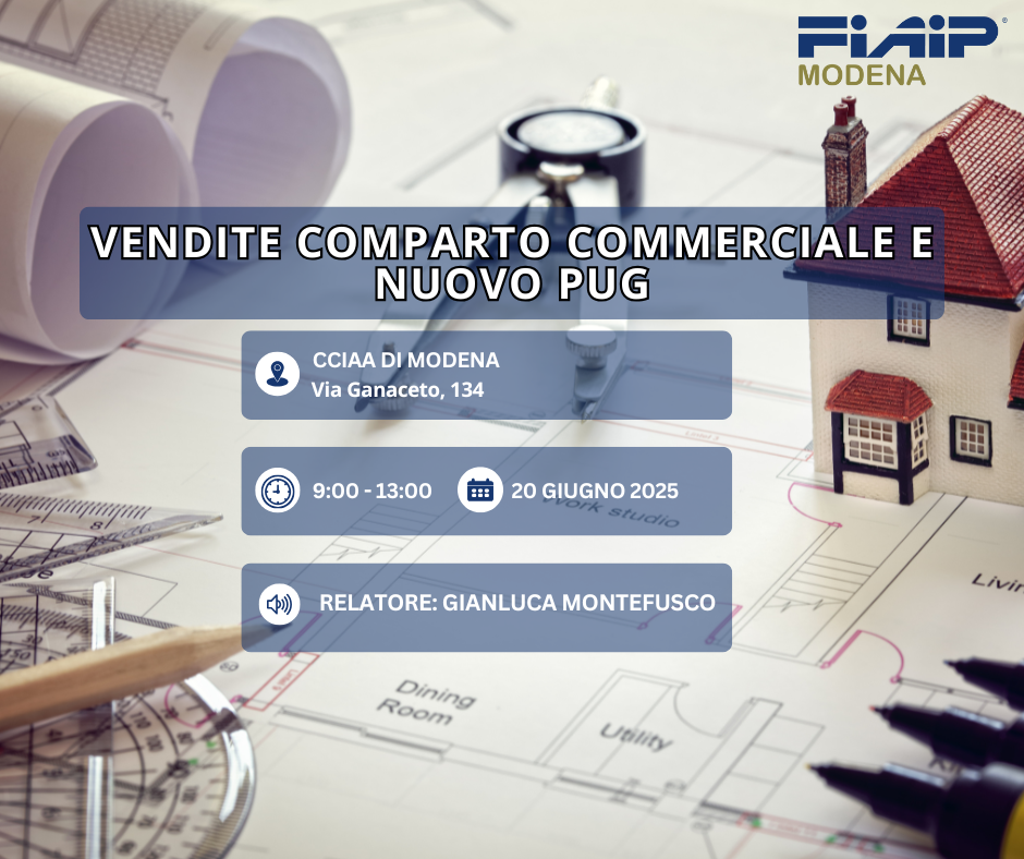 Al momento stai visualizzando MODENA – 20/06/2025 | Vendite Comparto Commerciale e nuovo PUG