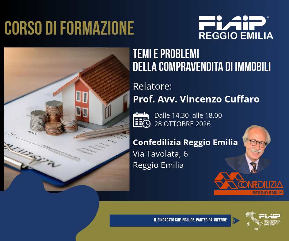 Al momento stai visualizzando REGGIO EMILIA – 28/10/2026 | Temi e problemi della compravendita di immobili